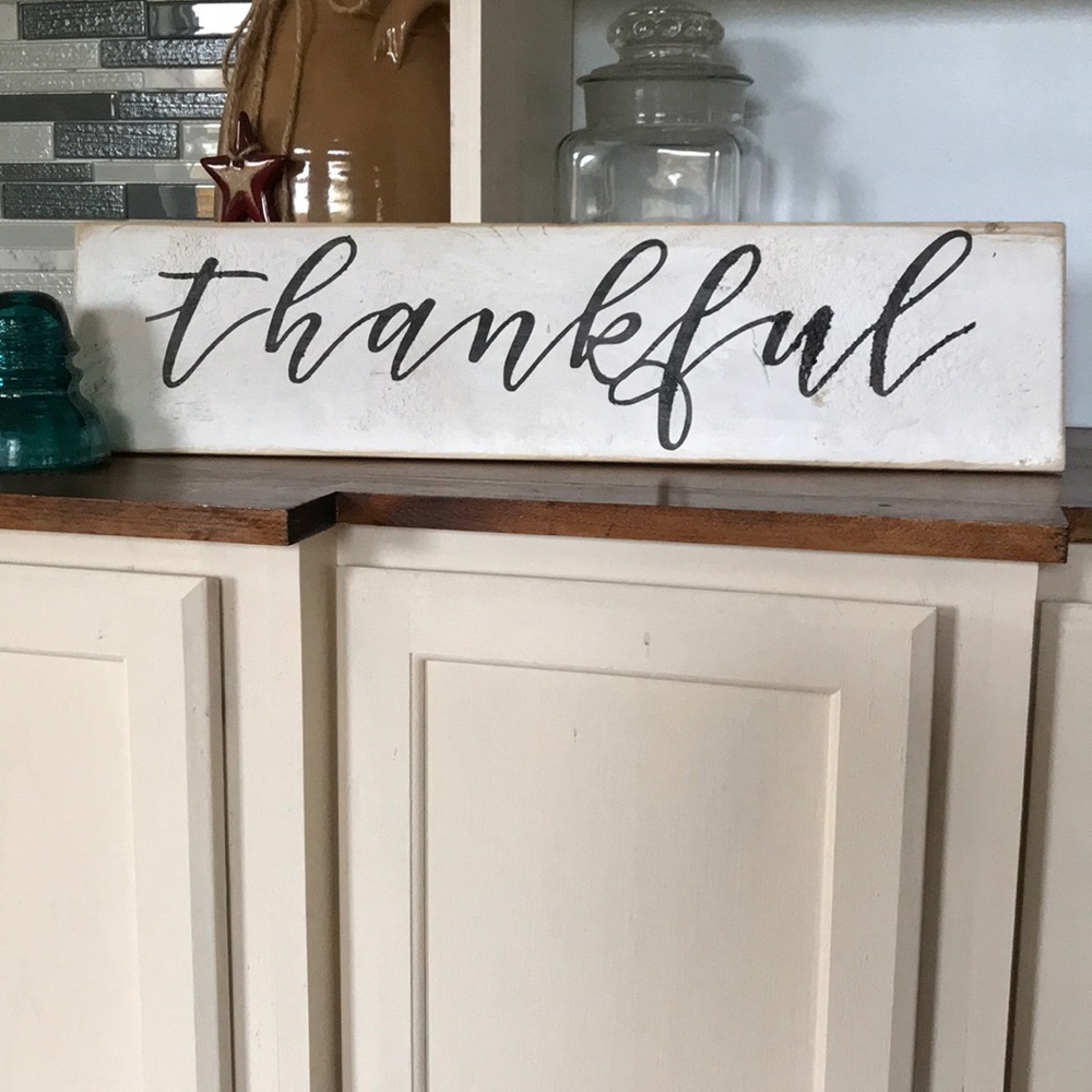 Homemade sign “ thankful”